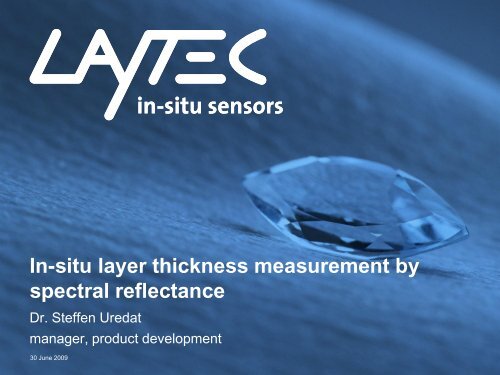 In-situ layer thickness measurement by spectral reflectance - Laytec