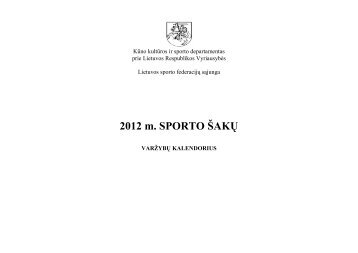 2012 m. SPORTO ŠAKŲ - Lietuvos sporto federacijų sąjunga