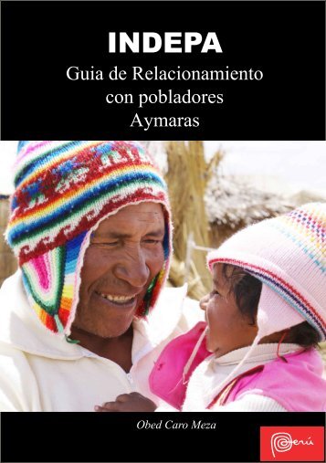 GUiA dE RElAciONAMiENtO cON POblAdORES AyMARAS - Indepa