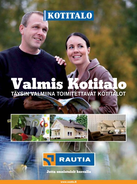 Valmis Kotitalo - Rautia