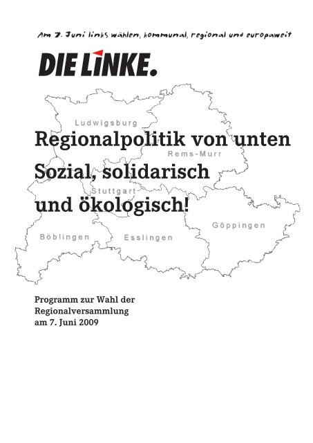 Wahlprogramm von 2009 - DIE LINKE. in der Regionalverammlung ...