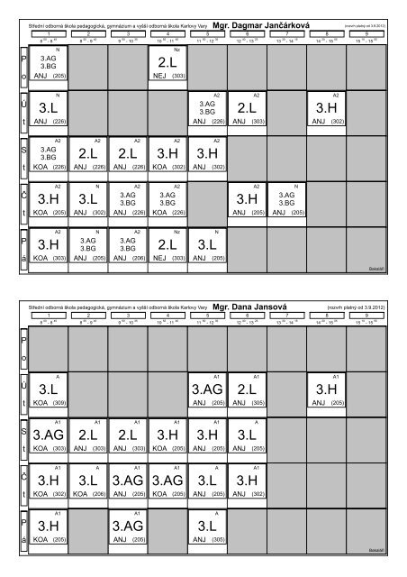 Bakaláři - Tisk rozvrhů - Střední pedagogická škola a gymnázium