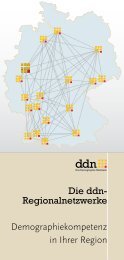 Die ddn -Regionalnetzwerke - Das Demographie Netzwerk