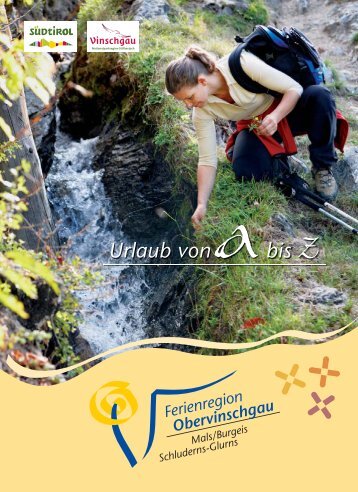 Urlaub von abis Z - Ferienregion Obervinschgau