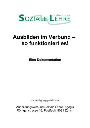 Ausbilden im Verbund – so funktioniert es! Eine ... - Agogis