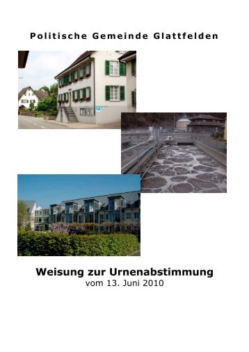 Politische Gemeinde Glattfelden Weisung zur Urnenabstimmung