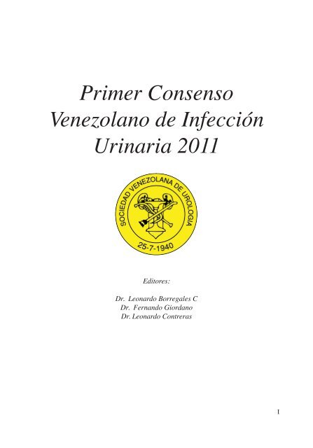 Primer Consenso Venezolano de Infección Urinaria 2011