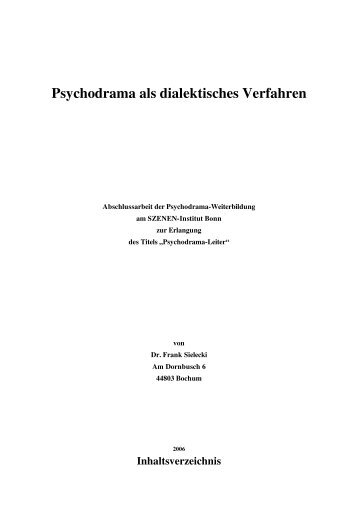 Psychodrama als dialektisches Verfahren - bei Dr. Frank Sielecki