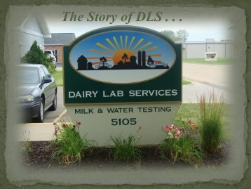 The DLS Story . . . - Dairy Lab Services