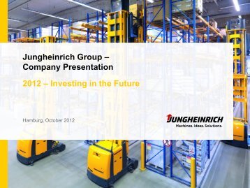 Jungheinrich Group – Company Presentation 2012 – Investing in ...
