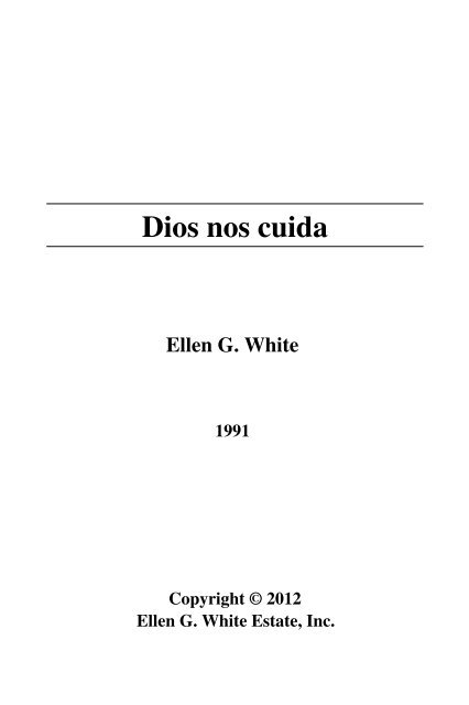 Dios nos Cuida (1991) - Ellen G. White Writings