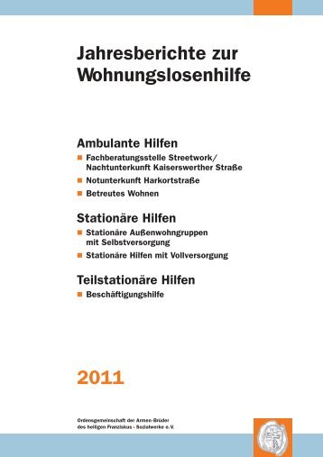 Gesamtbericht 2011 - Ordensgemeinschaft der Armen Brüder des ...