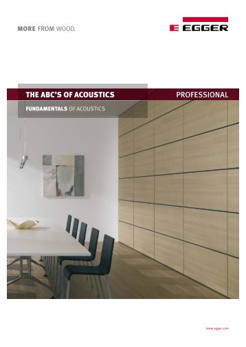 The ABC's of Acoustics (PDF) - Fritz Egger GmbH & Co.