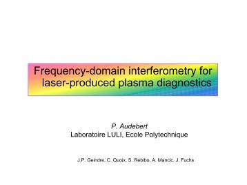 Frequency-domain interferometry for laser-produced plasma ...