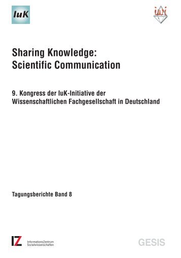 Sharing Knowledge: Scientific Communication - SSOAR