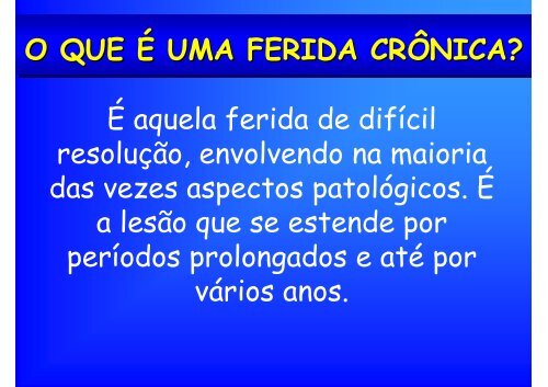 Cicatrização e avaliação de feridas: conhecendo para ... - EMV-FMB