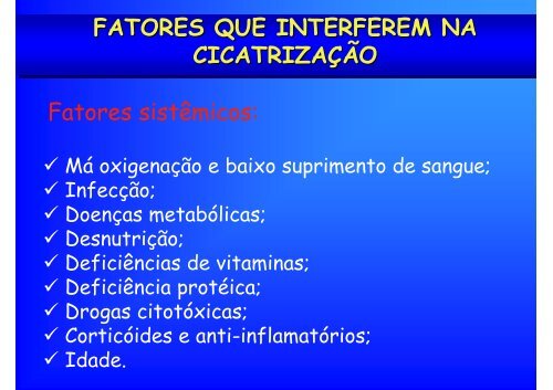 Cicatrização e avaliação de feridas: conhecendo para ... - EMV-FMB