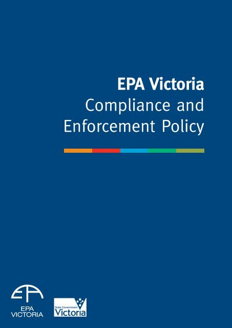 EPA Victoria Compliance and Enforcement Policy