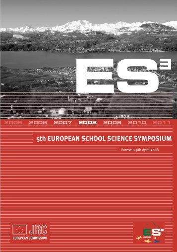 5th EUROPEAN SCHOOL SCIENCE SYMPOSIUM - esss 2009 in ...