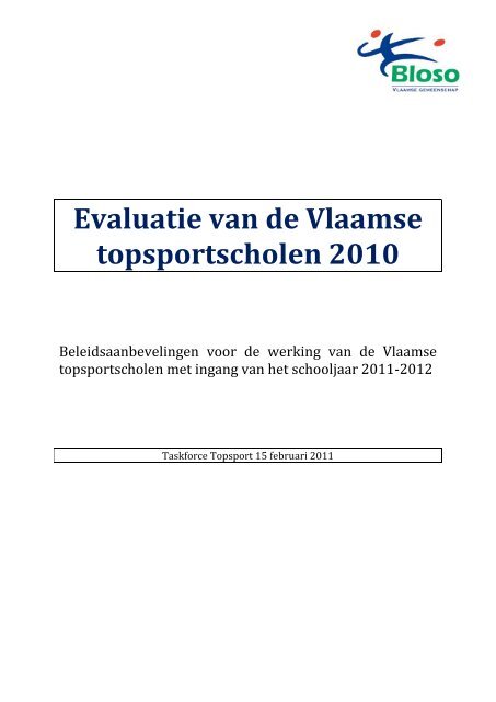 Evaluatie van de Vlaamse topsportscholen anno 2010 ... - Bloso