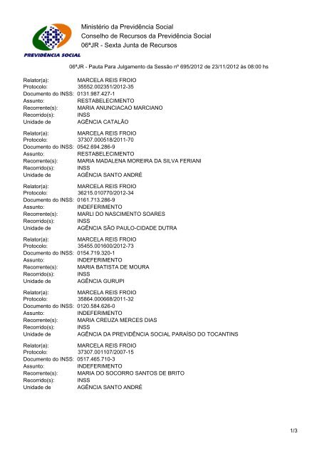 Pautas de julgamento nº 695 a 706 da - Ministério da Previdência e ...