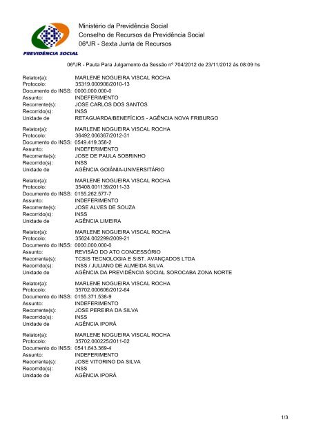 Pautas de julgamento nº 695 a 706 da - Ministério da Previdência e ...