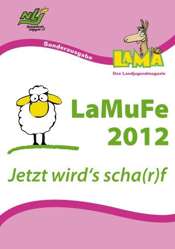 LaMuFe 2012 LaMuFe 2012 - Niedersächsische Landjugend