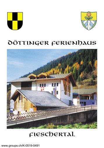 Döttinger Ferienhaus Fieschertal - CONTACT groups.ch