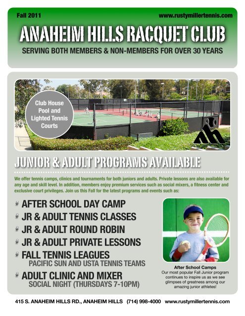 ANAHEIM HILLS RACQUET CLUB - Rusty Miller Tennis Academy