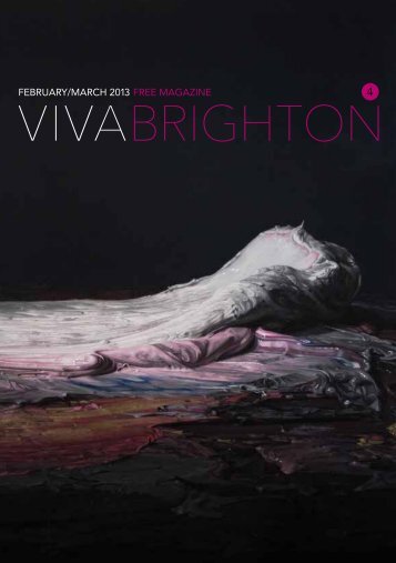 Download entire magazine - Viva Brighton