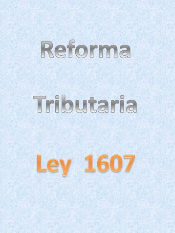 Reforma Tributaria Ley 1607