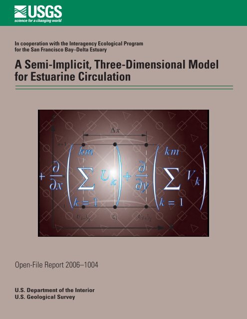 A Semi-Implicit, Three-Dimensional Model for Estuarine ... - USGS