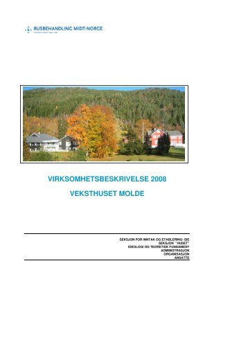 virksomhetsbeskrivelse 2008 veksthuset molde - Helse Midt-Norge ...