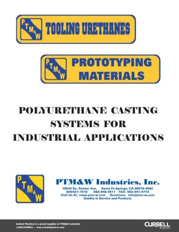 PTM&W Tooling Urethanes - Prototyping Materials - Curbell Plastics