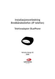 Installasjonsveiledning Bredbåndstelefon (IP telefon) - Ventelo