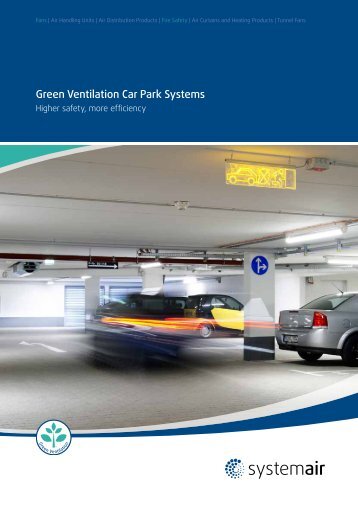Green Ventilation Car Park Systems.pdf (3 Mb - Systemair
