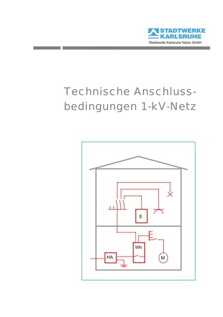 Technische Anschluss- bedingungen 1-kV-Netz - Stadtwerke ...