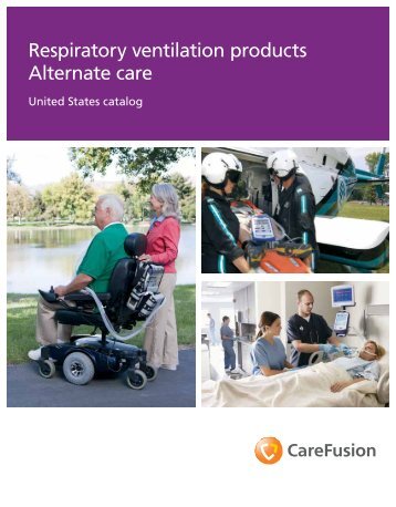 Respiratory ventilation products Alternate care - CareFusion