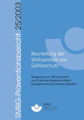 Beurteilung der Wirksamkeit von Gehörschutz - BGHM