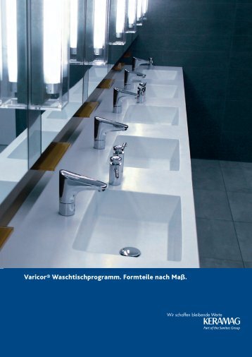 Varicor® Waschtischprogramm. Formteile nach Maß.