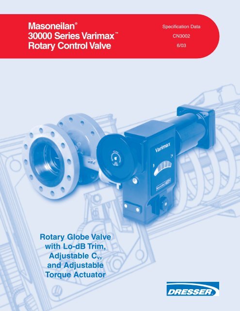 Masoneilan 30000 Series Varimax Rotary Control Valve Darvico