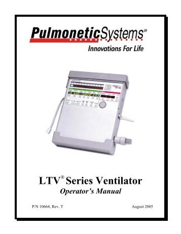 LTV® Series Ventilator Operator's Manual - Cook Children's