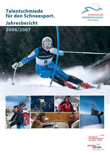 Jahresbericht Schuljahr 2006-2007 - Sportmittelschule Engelberg