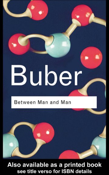 Buber, Between Man And Man (In) Bb.pdf - PolkFolk