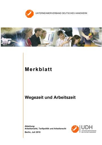 Merkblatt: Wegezeit und Arbeitszeit