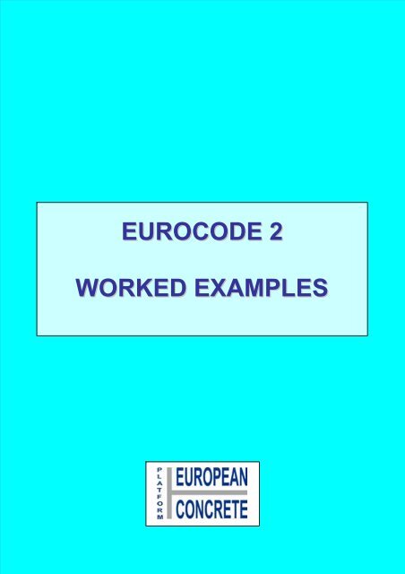 EUROCODE 2 WORKED EXAMPLES - Federbeton