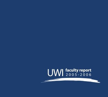 Faculty Report 05/06 - The University of the West Indies, St. Augustine