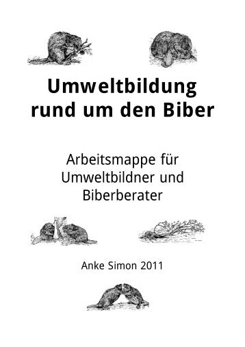 Umweltbildung rund um den Biber - Die Biberburg