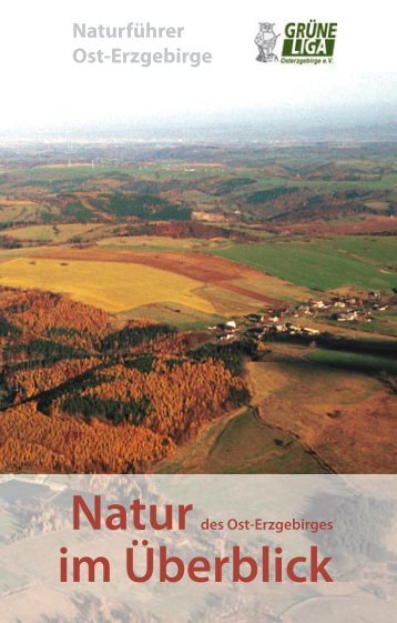 Natur im Überblick - Naturführer Osterzgebirge