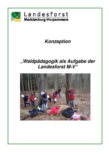 Konzeption „Waldpädagogik als Aufgabe der Landesforst M-V“ - SDW